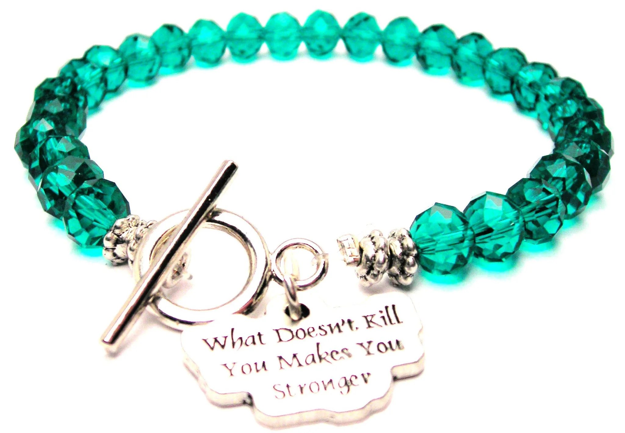 What Doesn't Kill You Makes You Stronger Crystal Beaded Toggle Style Bracelet